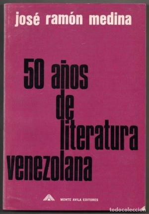 50 años de literatura venezolana
